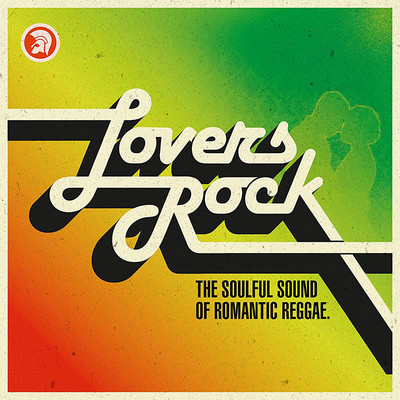 Lovers Rock - The Soulful Sound Of Romantic Reggae