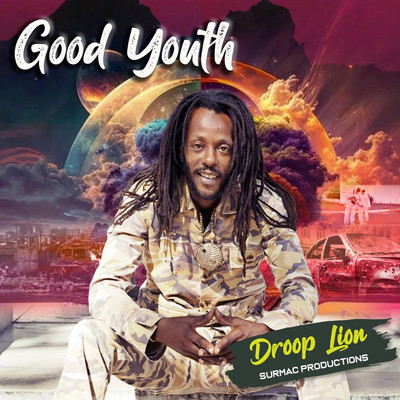 Droop Lion - Good Youth