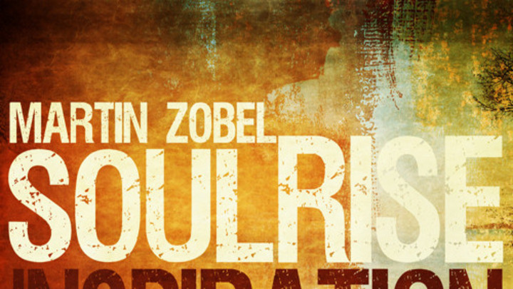 Martin Zobel & Soulrise - Inspiration EP [7/10/2014]