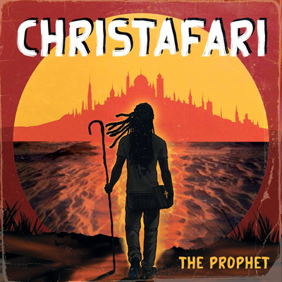 Christafari - The Prophet
