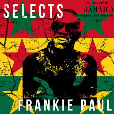 Frankie Paul - Frankie Paul Selects Reggae