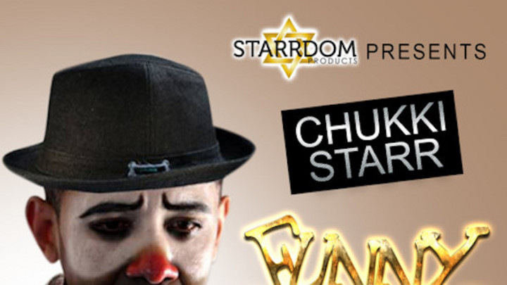 Chukki Star - Funny People [8/30/2016]