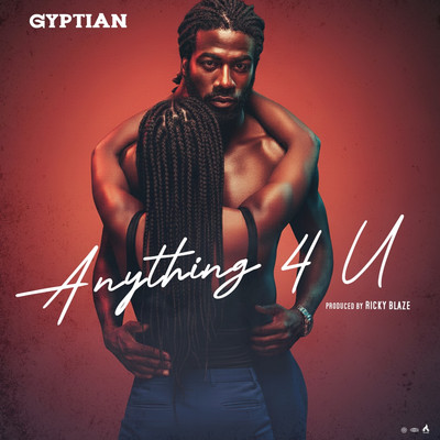 Gyptian - Anything 4 U