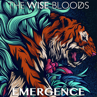 The Wise Bloods - Emergence