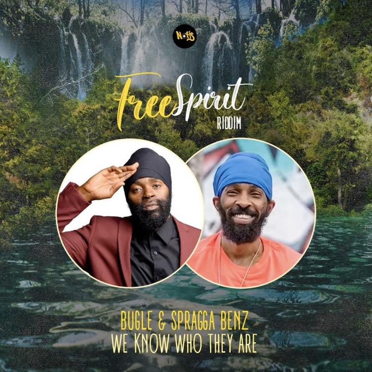 Bugle x Spragga Benz - We Know Who They Are