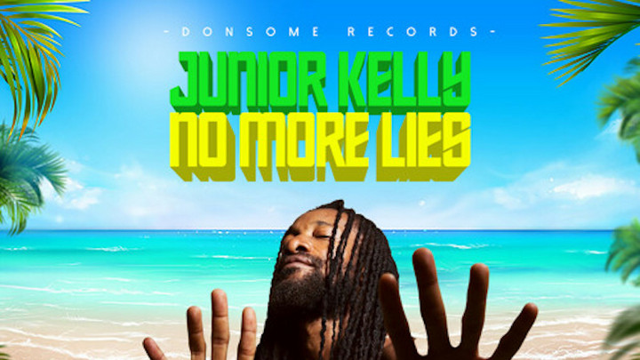 Junior Kelly - No More Lies [9/17/2021]