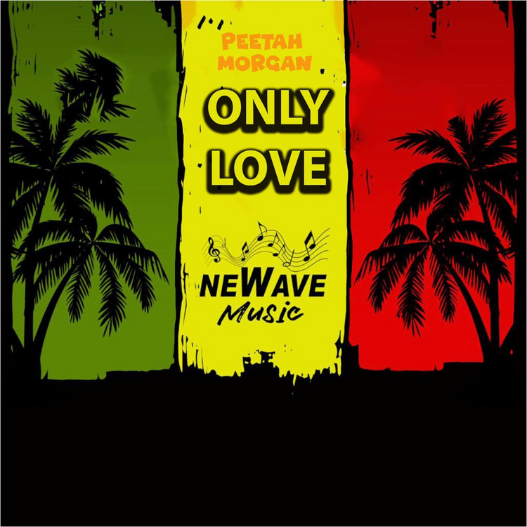 Peetah Morgan - Only Love