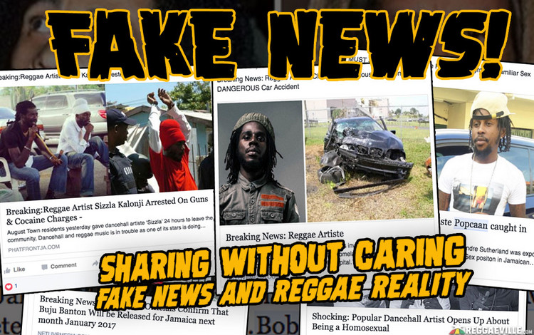 Sharing Without Caring - Fake News and Reggae Reality