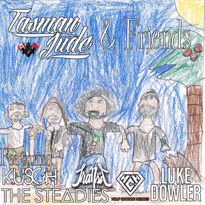 Tasman Jude - with Friends