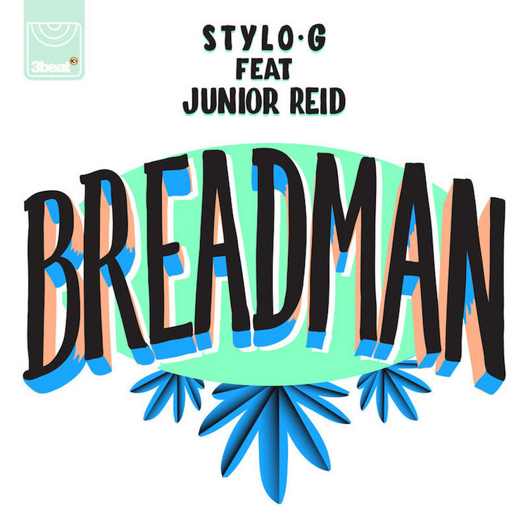 Stylo G feat. Junior Reid - Breadman