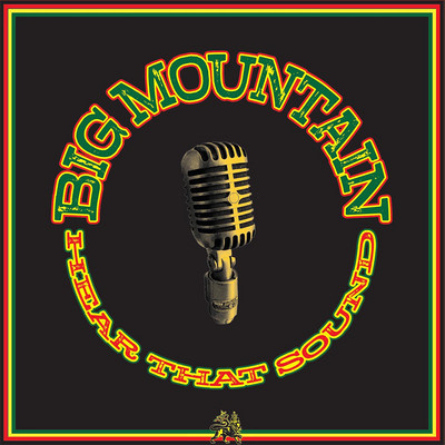 Big Mountain - Hear That Sound