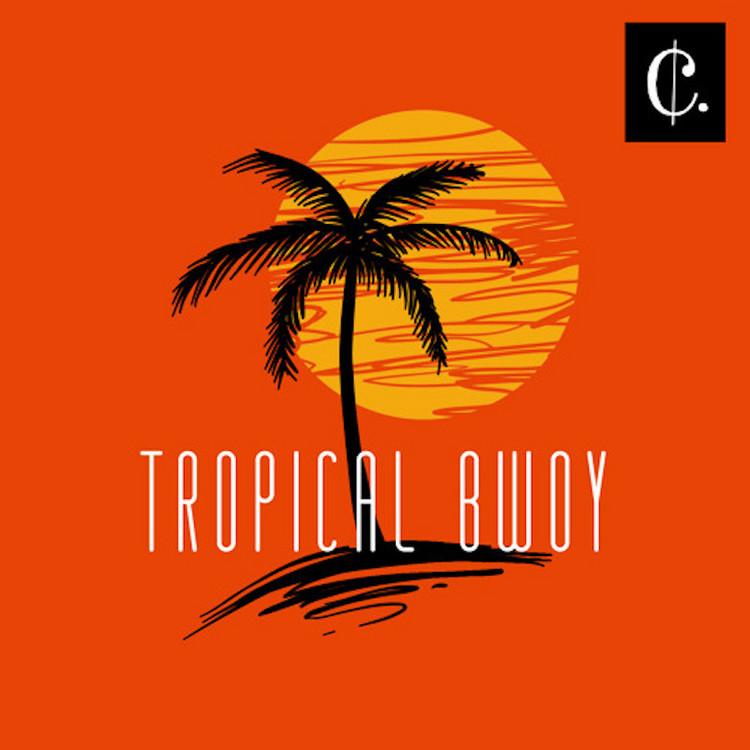 Claye - Tropical Bwoy