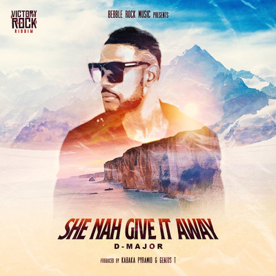 D-Major - She Nah Give It Away