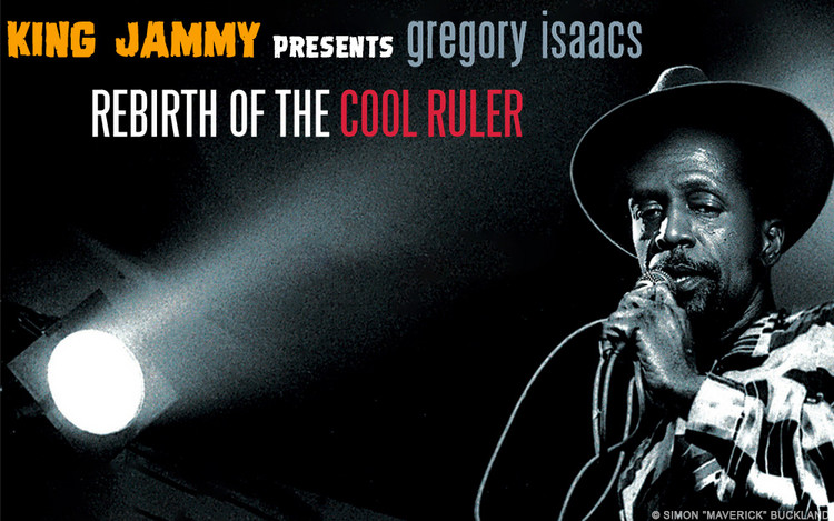King Jammy presents Gregory Isaacs - Rebirth Of The Cool Ruler