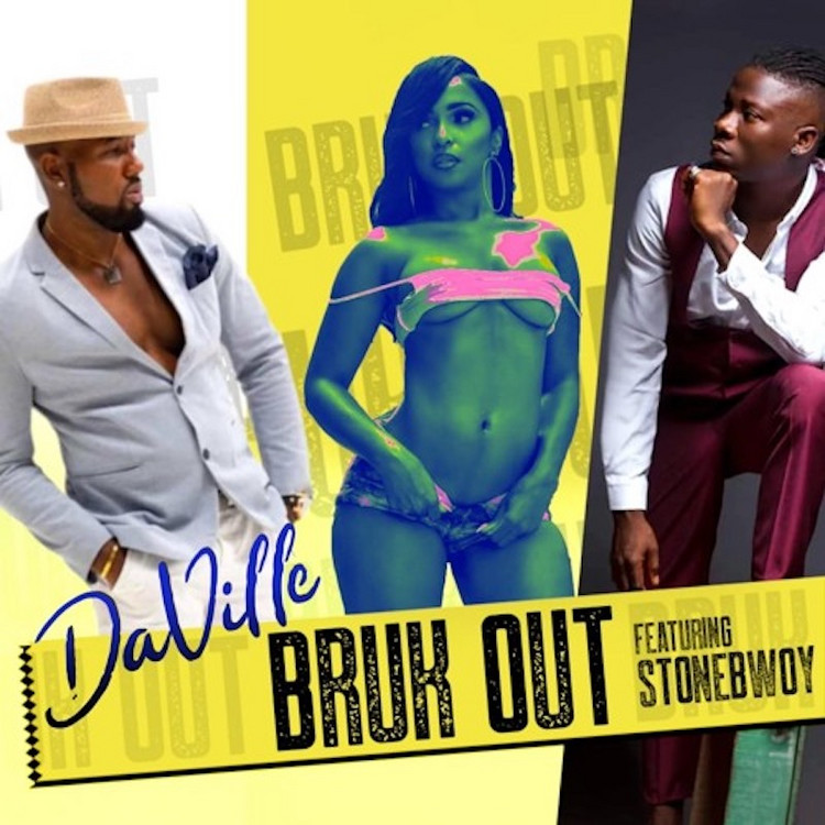 Da'Ville feat. Stonebwoy - Bruk Out