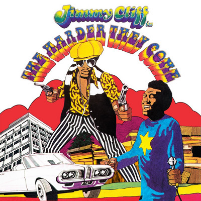 Jimmy Cliff - The Harder They Come