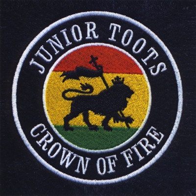 Junior Toots - Crown Of Fire