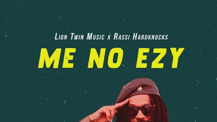 Rassi Hardknocks - Me No Ezy [2/14/2019]