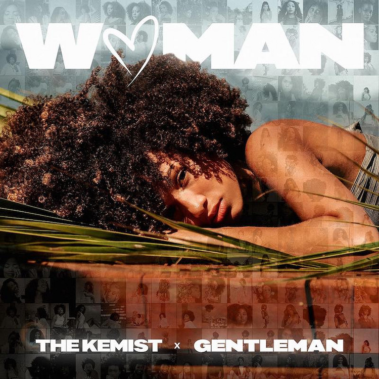 The Kemist x Gentleman - Woman