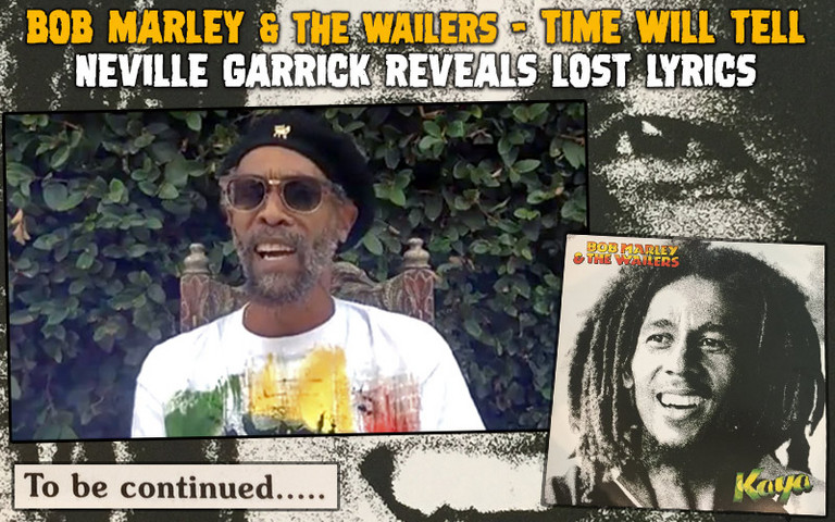 Neville Garrick Reveals Lost Lyrics For Bob Marley S Time Will Tell