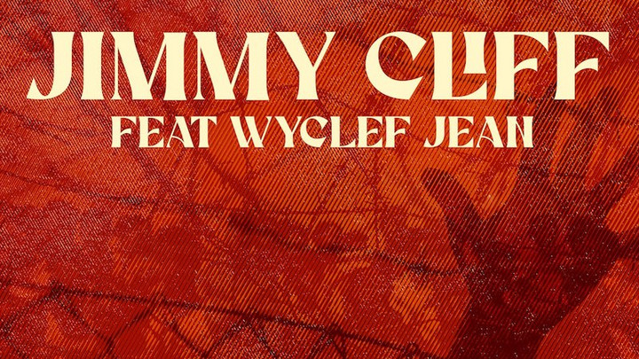 Jimmy Cliff feat. Wyclef Jean - Refugees [7/29/2022]