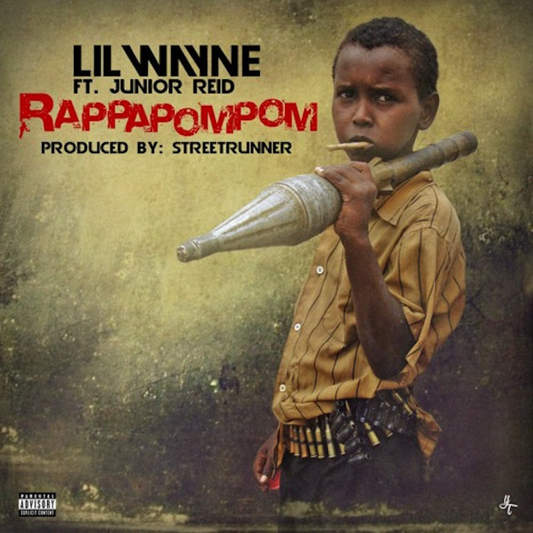 Lil Wayne feat. Junior Reid - Rappapompom