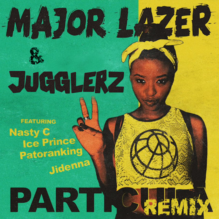 Major Lazer feat. Nasty C, Ice Prince, Patoranking & Jidenna - Particula (Jugglerz RMX)