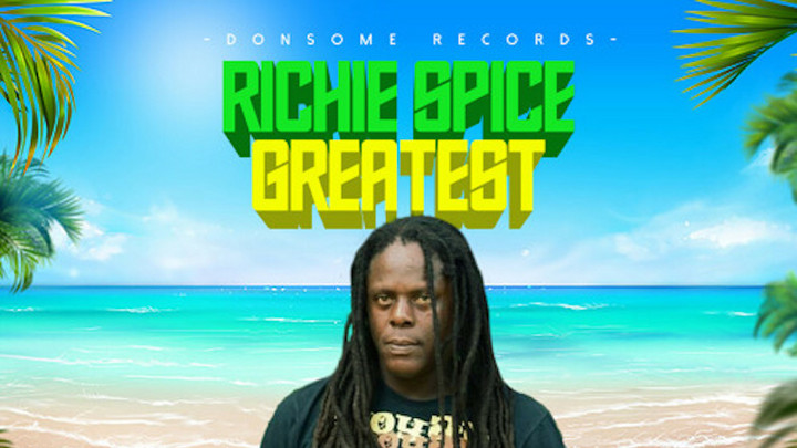 Richie Spice - Greatest [9/17/2021]