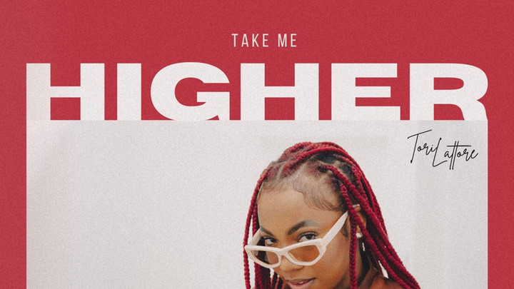 Tori Lattore - Take Me Higher [4/18/2025]