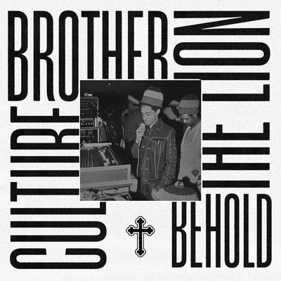 Brother Culture - Behold The Lion