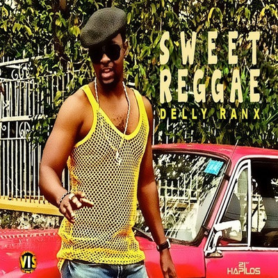 Delly Ranx - Sweet Reggae