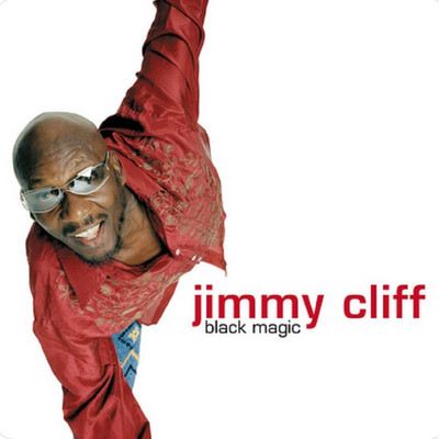 Jimmy Cliff - Black Magic