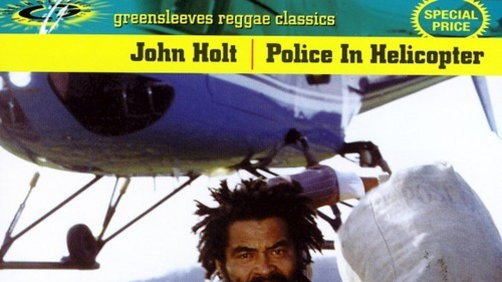 John Holt - Police In Helicopter [1983]
