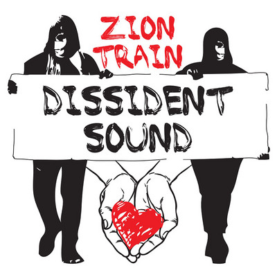 Zion Train feat. Cara - Dissident Sound