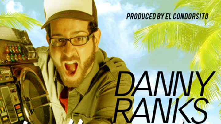 Danny Ranks - I Love The Summertime [7/18/2013]