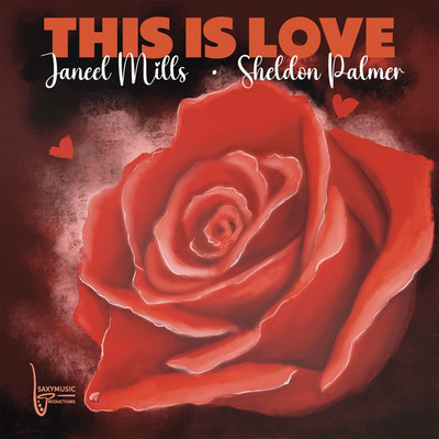 Sheldon Palmer x Janeel Mills - This Is Love