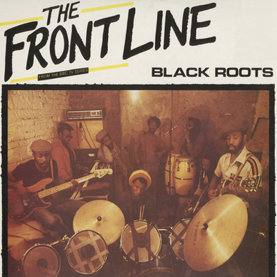 Black Roots - The Front Line