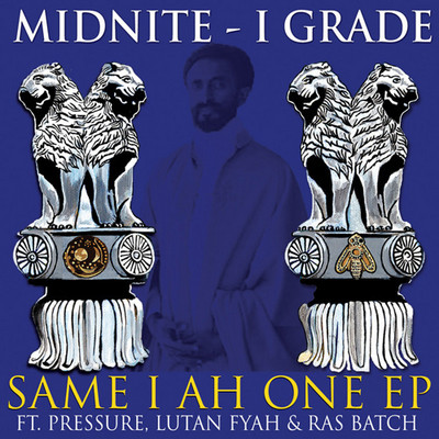 Midnite - Same I Ah One EP