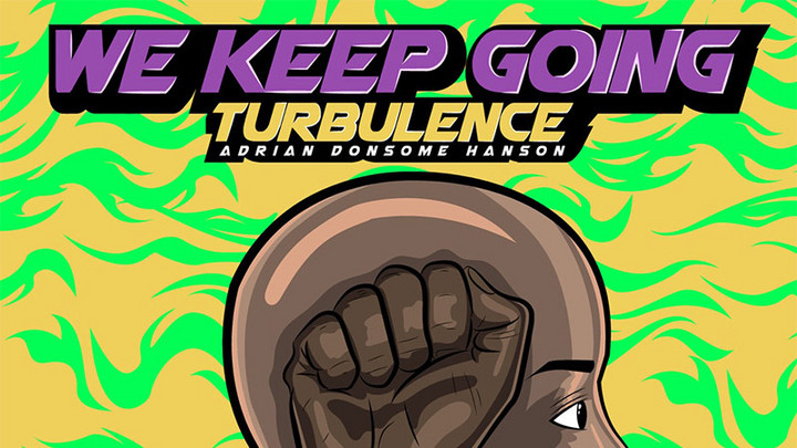 Turbulence - We Keep Going [1/14/2022]