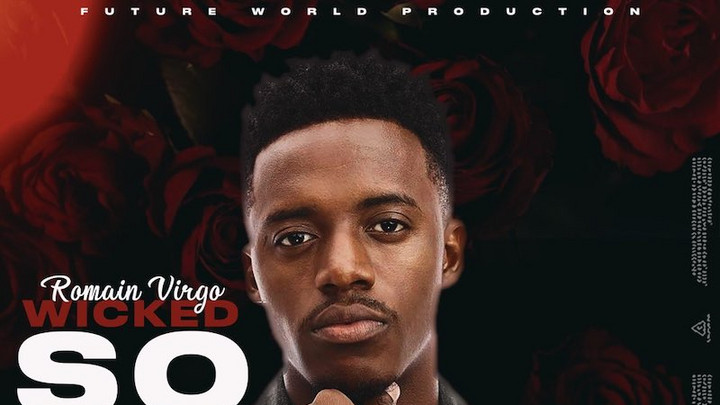 Romain Virgo - Wicked So [6/18/2021]