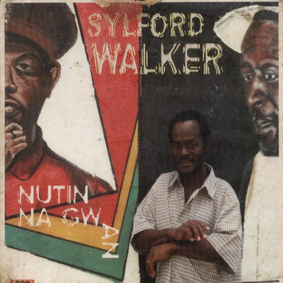 Sylford Walker - Nutin Nah Gwan