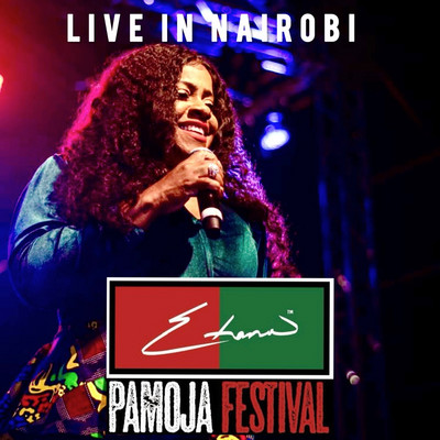 Etana - Pamoja Festival (Live in Nairobi)