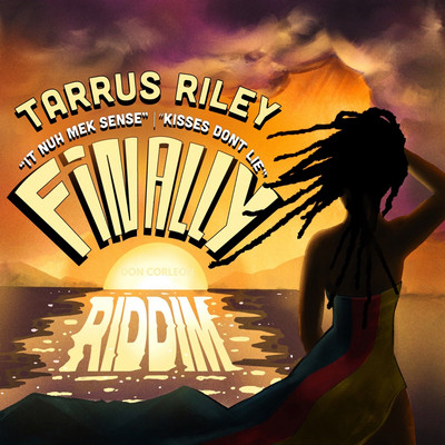 Tarrus Riley - It Nuh Mek Sense / Kisses Don't Lie