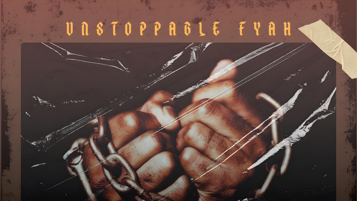 Unstoppable Fyah - Freedom [1/30/2026]