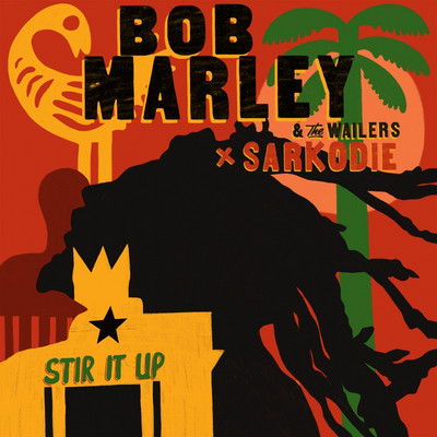 Bob Marley & The Wailers feat. Sarkodie - Stir It Up