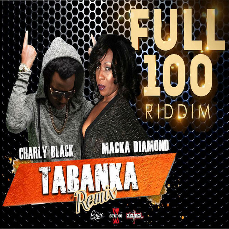 Charly Black & Macka Diamond - Tabanka (RMX)