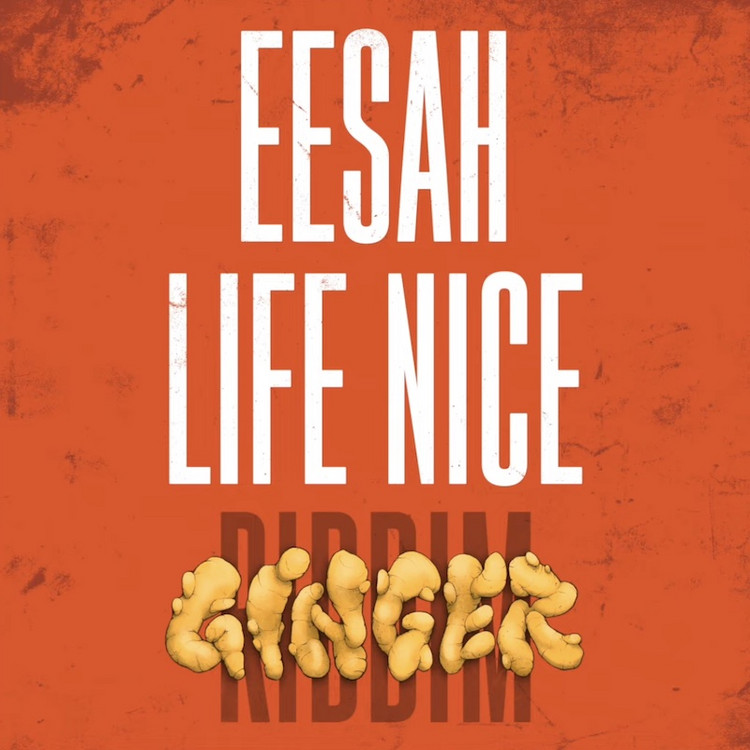 Eesah - Life Nice