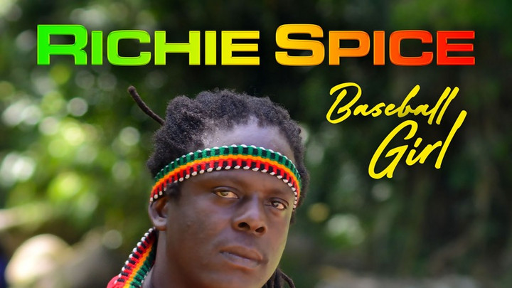 Richie Spice - Baseball Girl [5/12/2023]