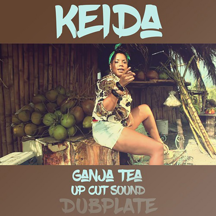 Keida - Ganja Tea (Up Cut Sound Dubplate)