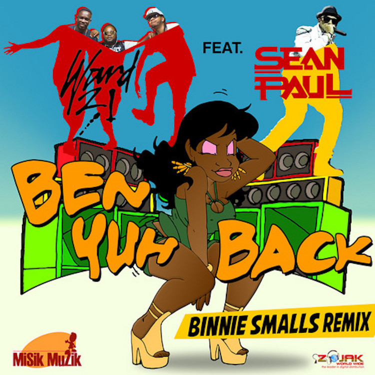 Ward 21 Feat. Sean Paul - Ben Yuh Back (Binnie Smalls RMX)